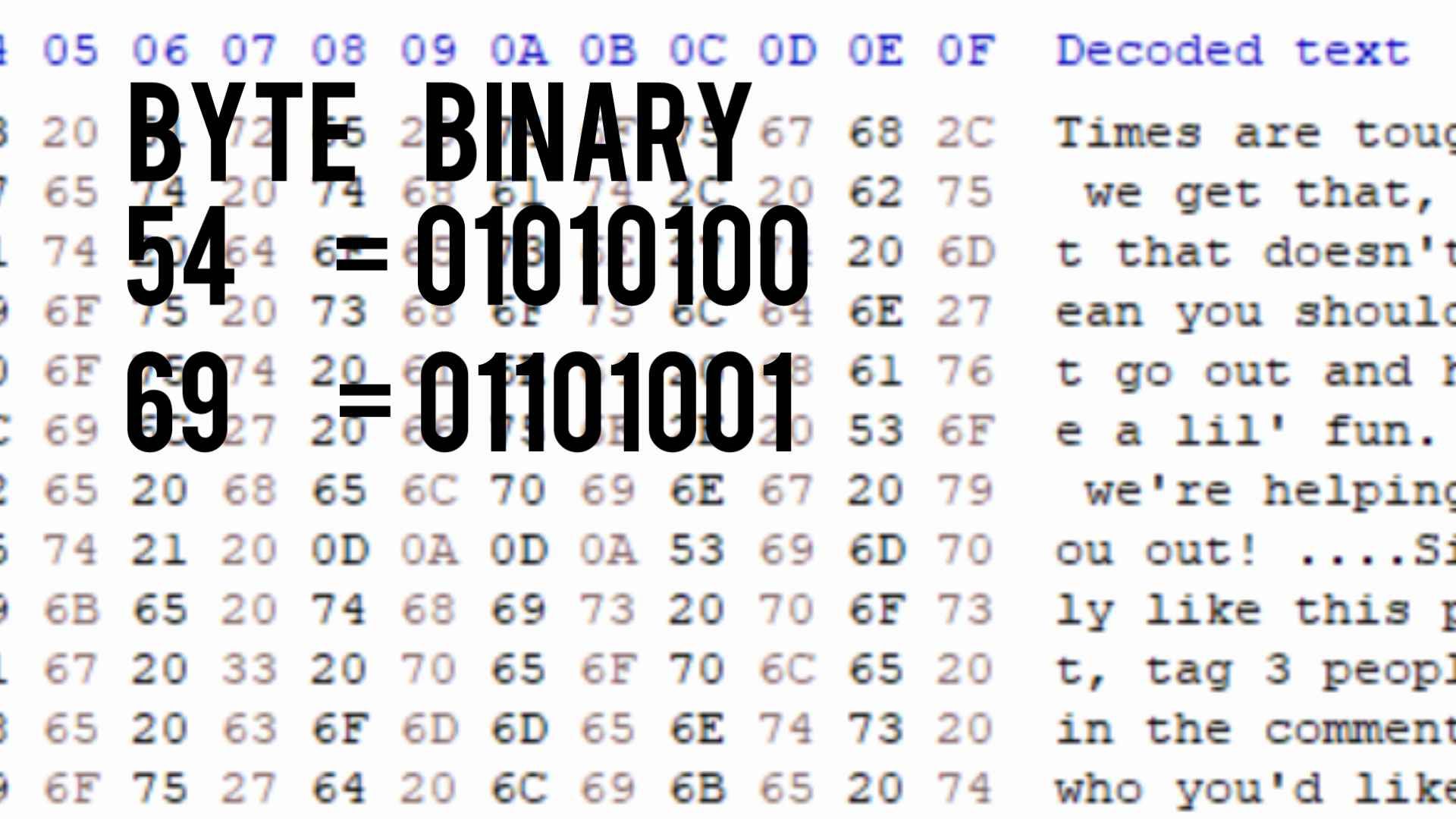 Some binary and corresponding hex codes