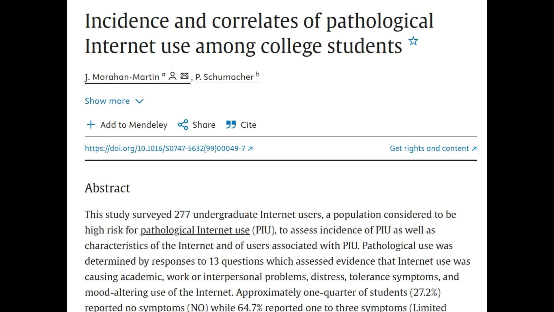 "Incidence and correlates of pathological internet use among college students"