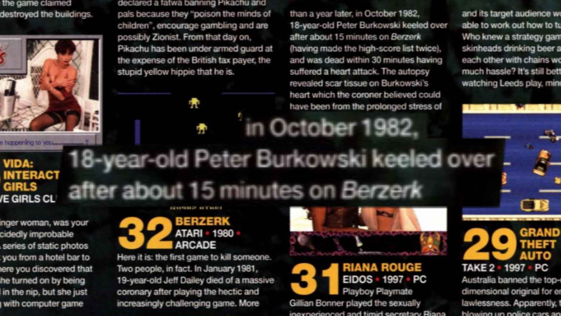 "In October 1982, 18-year old Peter Burkowski keeled over after about 15 minutes on Berzerk"